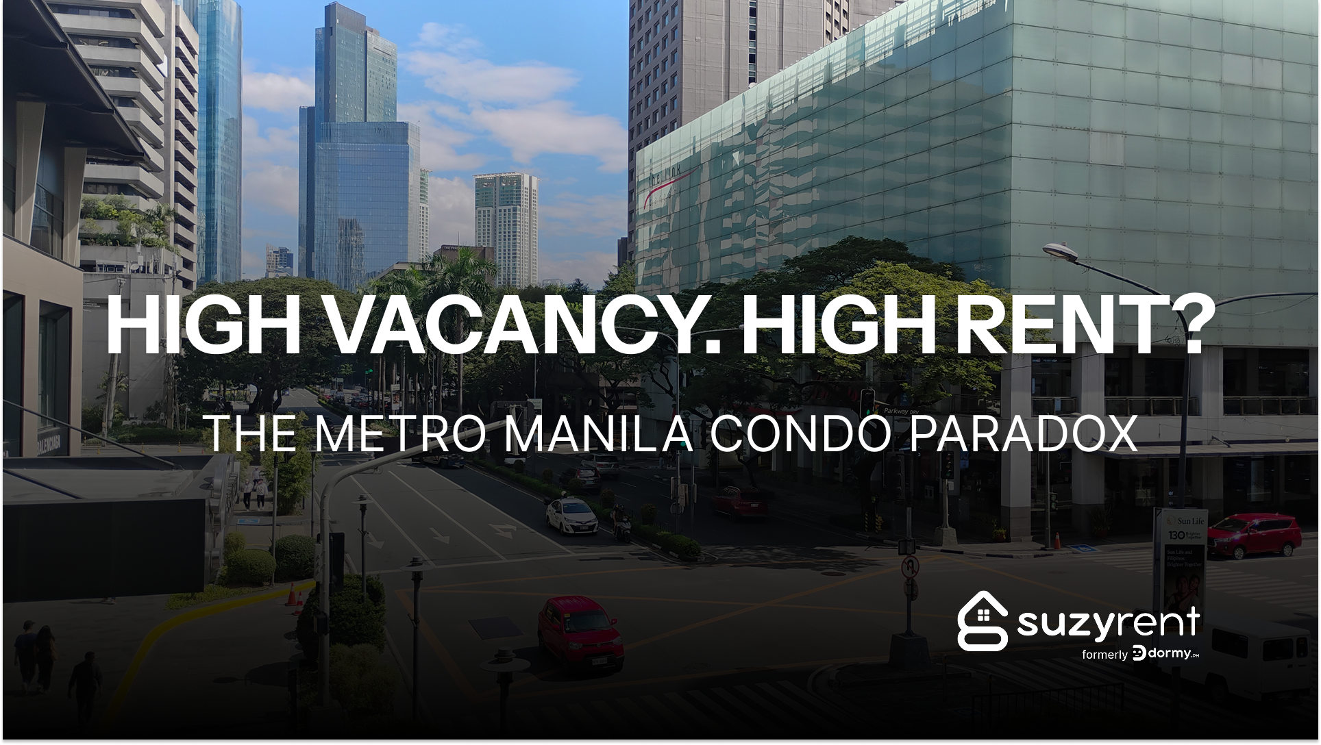 Image showing buildings in the background with black gradient and overlay text for high vacancy high rent the metro manila condo paradox